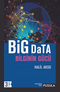 Big Data Bilginin Gücü